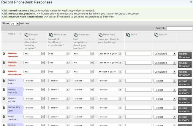 Editable table with "name" and questions as column headers. Each row allows you to record the responses of a specific contact.